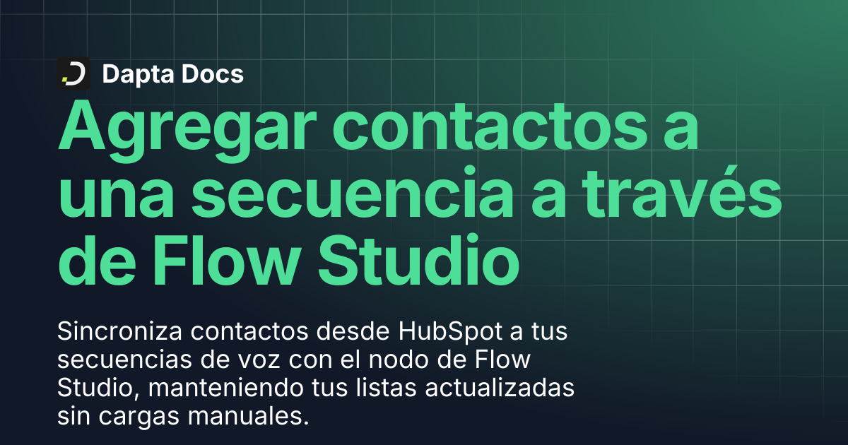 Agregar contactos a una campaña a través de Flow Studio | Dapta Docs
