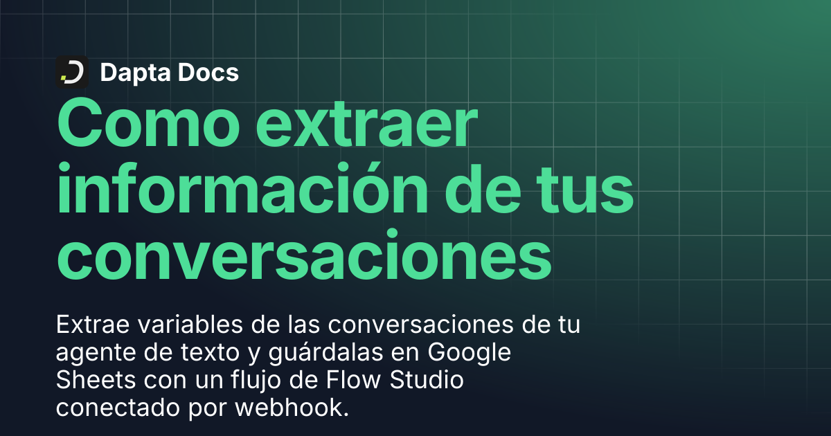 Como extraer información de tus conversaciones | Dapta Docs