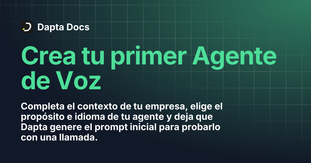Crear tu primer agente de IA de voz en Dapta | Dapta Docs