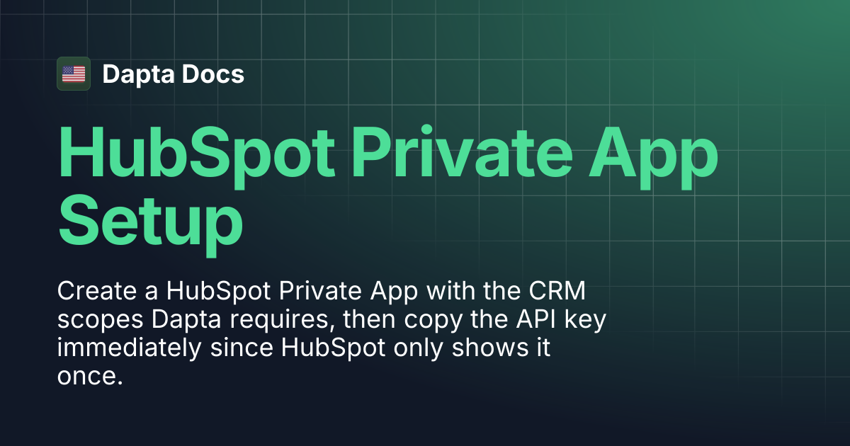 HubSpot Private App Setup | Dapta Docs