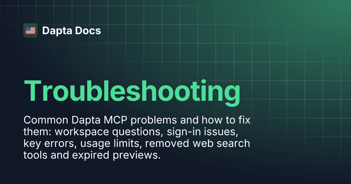 Troubleshooting | Dapta Docs