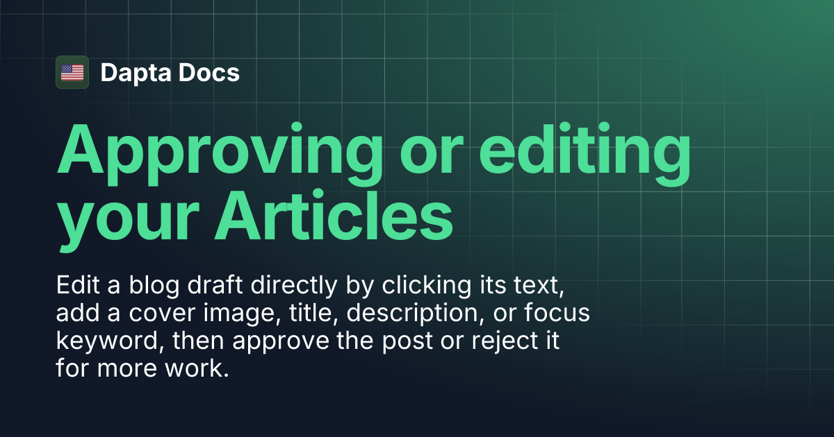 Approving or editing your Articles | Dapta Docs