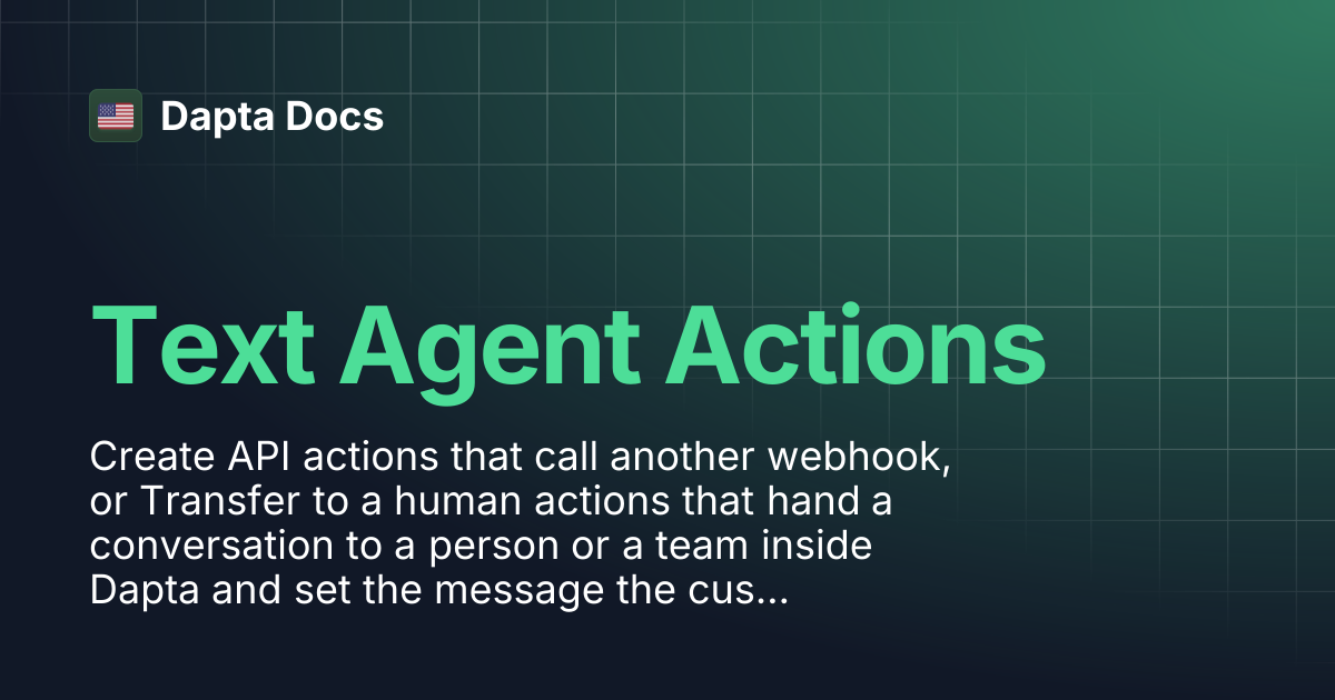 Text Agent Actions | Dapta Docs