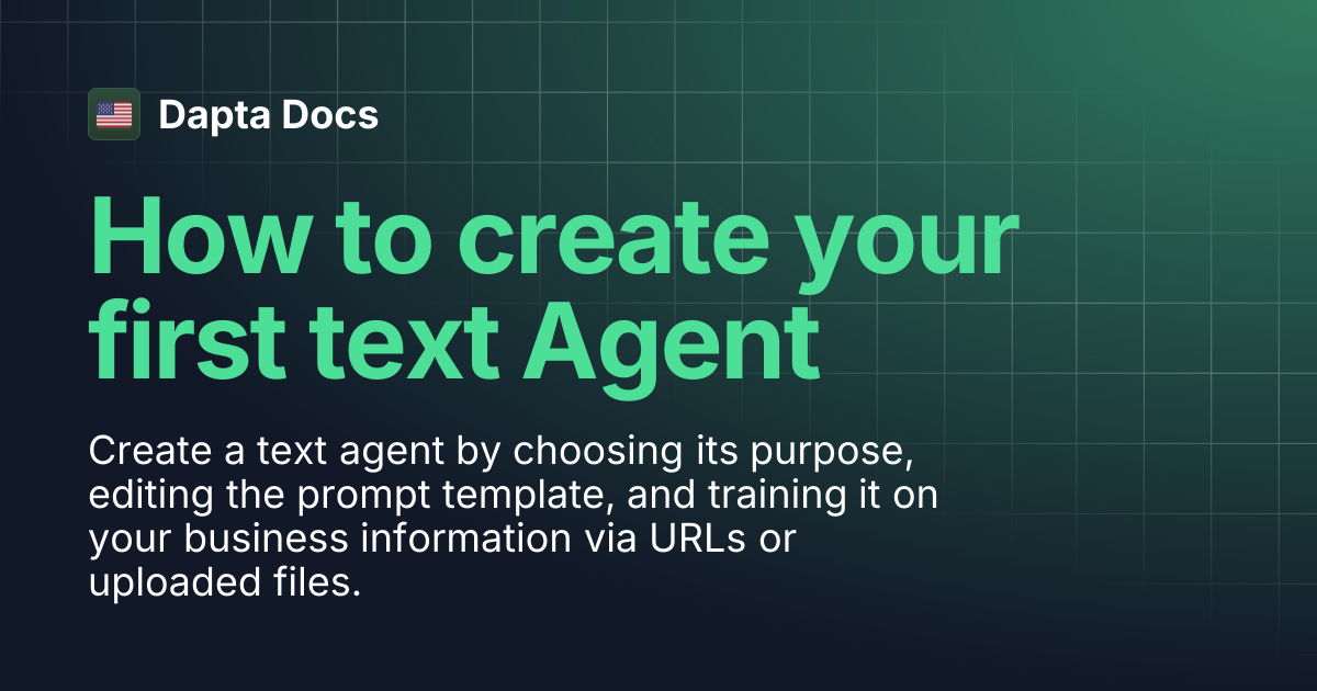 How to create your first text Agent | Dapta Docs